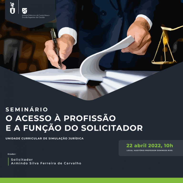 Seminário O Acesso à Profissão e a Função do Solicitador Eventos ESGIN